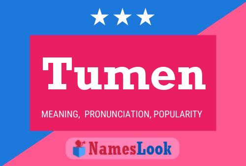 Tumen Name Poster