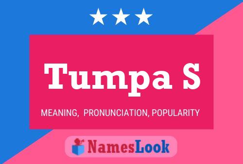 Tumpa S Name Poster