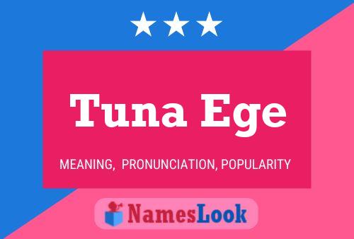 Tuna Ege Name Poster