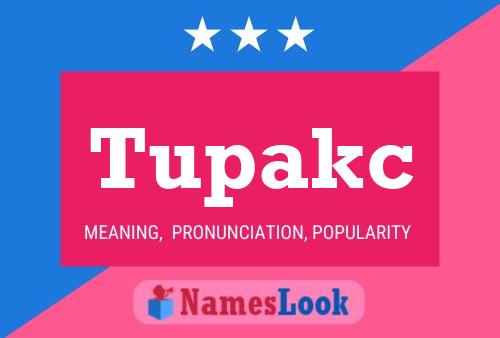 Tupakc Name Poster