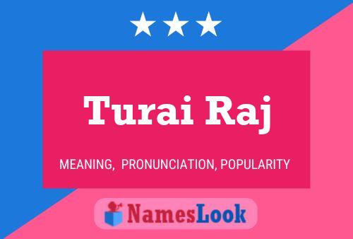 Turai Raj Name Poster