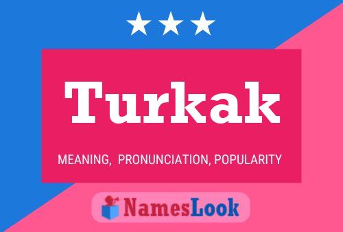 Turkak Name Poster