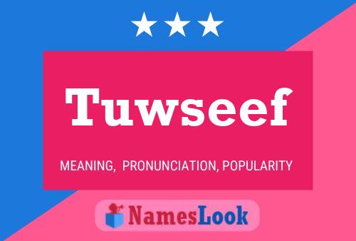 Tuwseef Name Poster