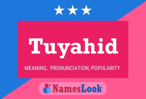 Tuyahid Name Poster