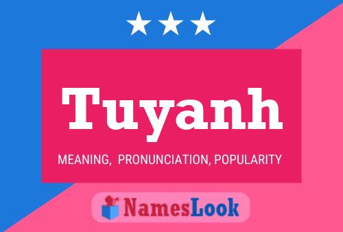 Tuyanh Name Poster