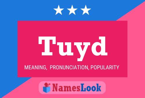 Tuyd Name Poster