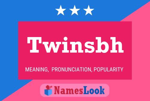 Twinsbh Name Poster