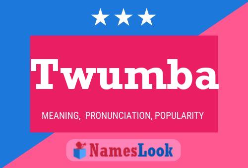 Twumba Name Poster