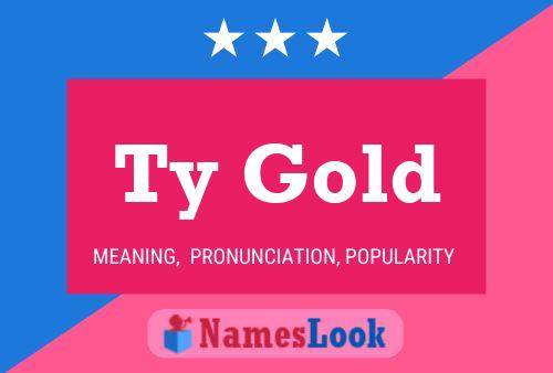 Ty Gold Name Poster