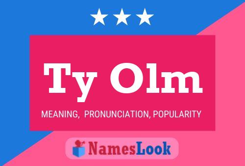 Ty Olm Name Poster