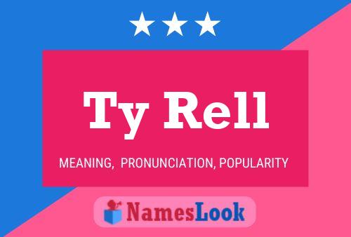 Ty Rell Name Poster