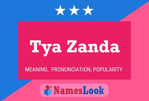 Tya Zanda Name Poster