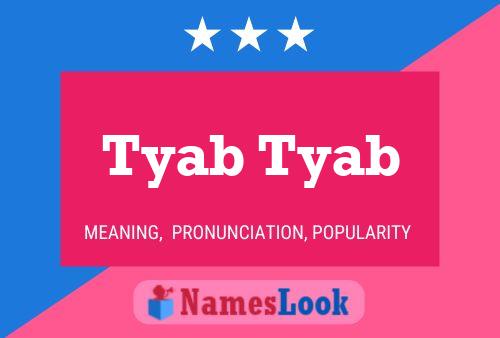 Tyab Tyab Name Poster