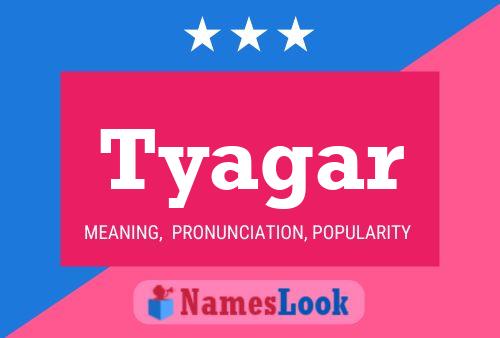 Tyagar Name Poster