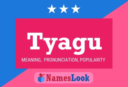 Tyagu Name Poster