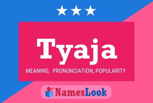 Tyaja Name Poster