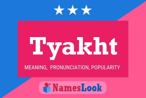 Tyakht Name Poster