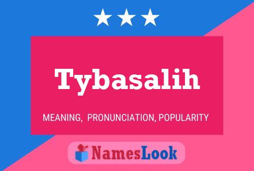 Tybasalih Name Poster