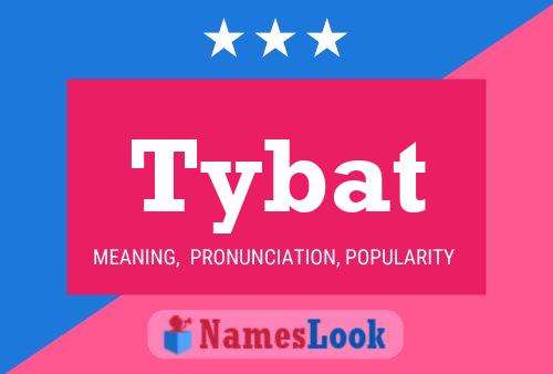 Tybat Name Poster