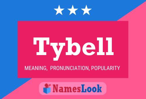 Tybell Name Poster