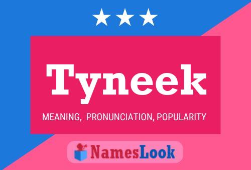 Tyneek Name Poster