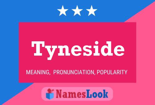 Tyneside Name Poster