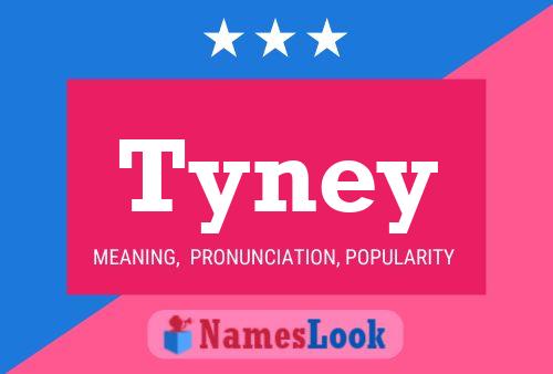 Tyney Name Poster