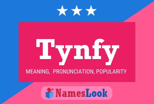 Tynfy Name Poster