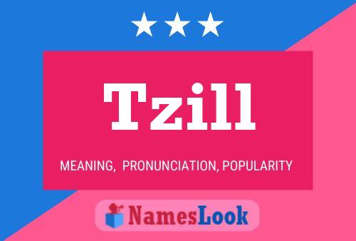 Tzill Name Poster