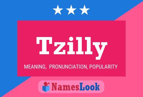 Tzilly Name Poster