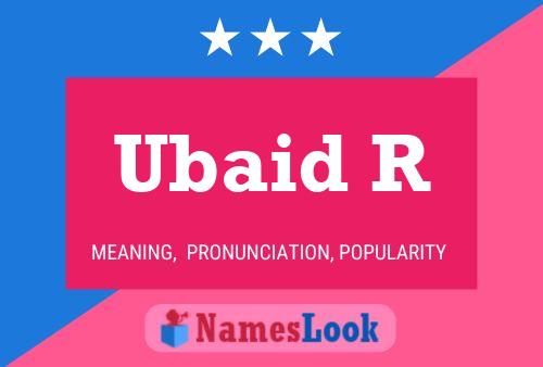 Ubaid R Name Poster