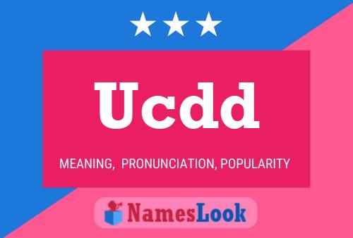 Ucdd Name Poster