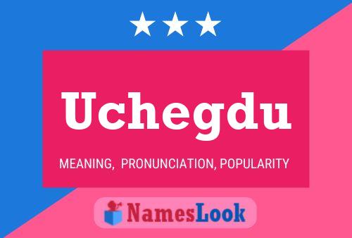 Uchegdu Name Poster