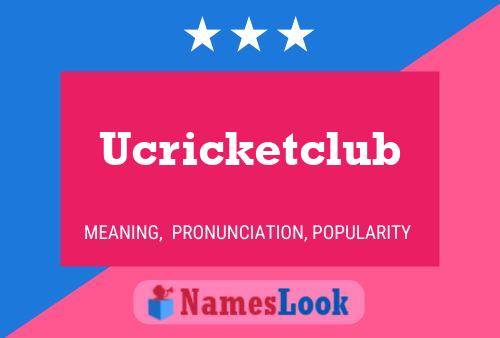 Ucricketclub Name Poster