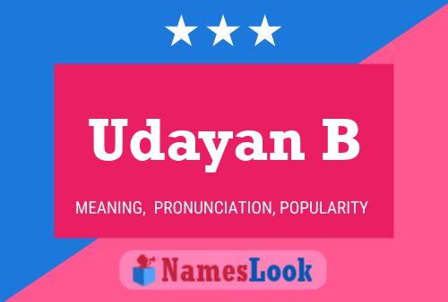 Udayan B Name Poster