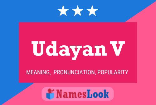 Udayan V Name Poster