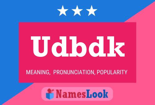 Udbdk Name Poster