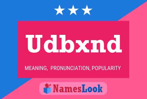 Udbxnd Name Poster