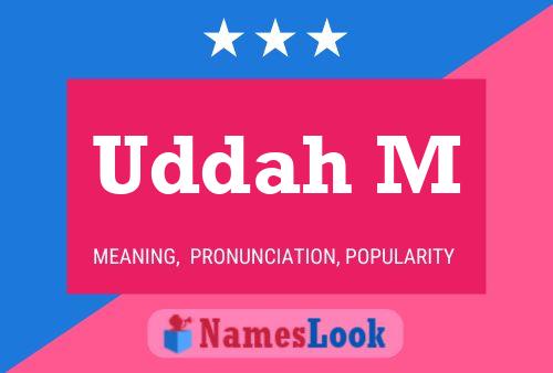 Uddah M Name Poster