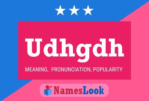 Udhgdh Name Poster