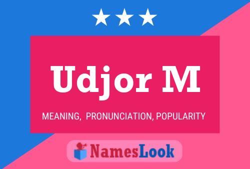 Udjor M Name Poster