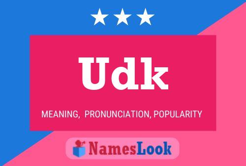 Udk Name Poster