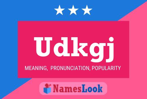 Udkgj Name Poster