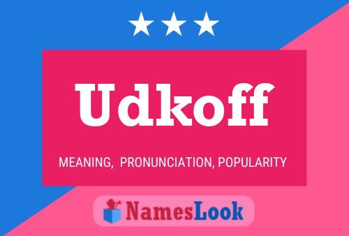 Udkoff Name Poster