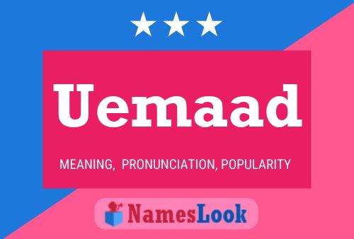 Uemaad Name Poster