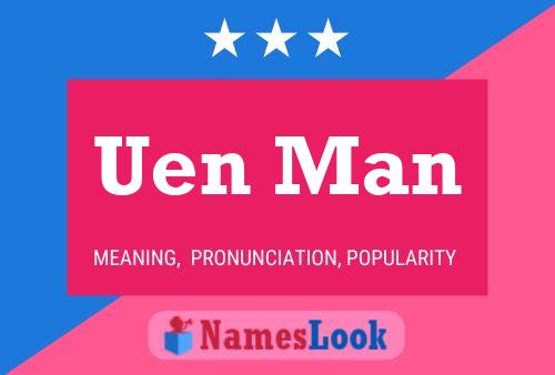 Uen Man Name Poster