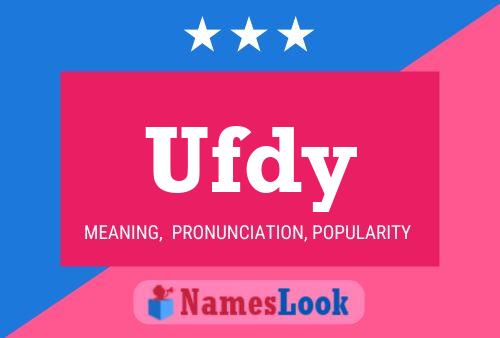 Ufdy Name Poster