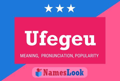 Ufegeu Name Poster