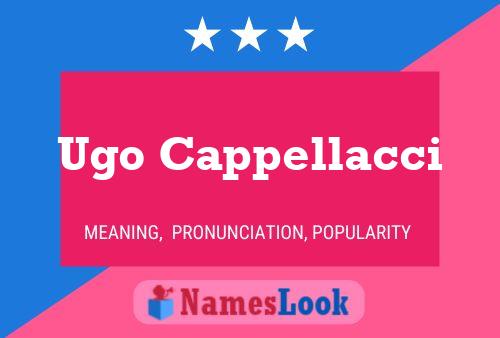 Ugo Cappellacci Name Poster