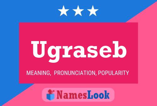 Ugraseb Name Poster